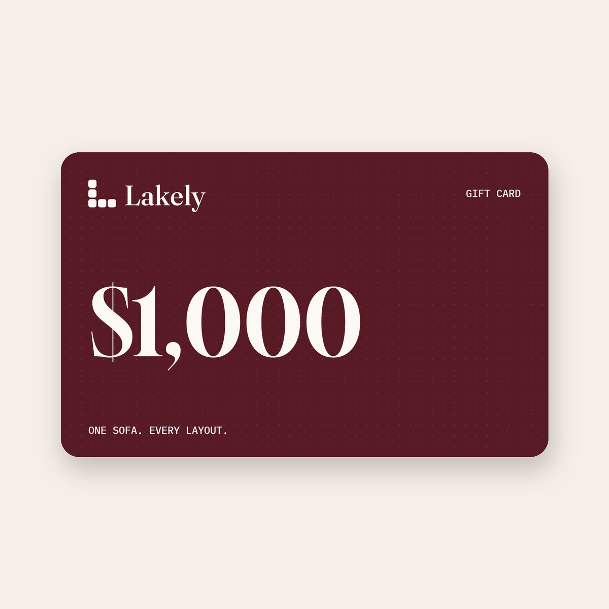 Lakely gift card, $1,000