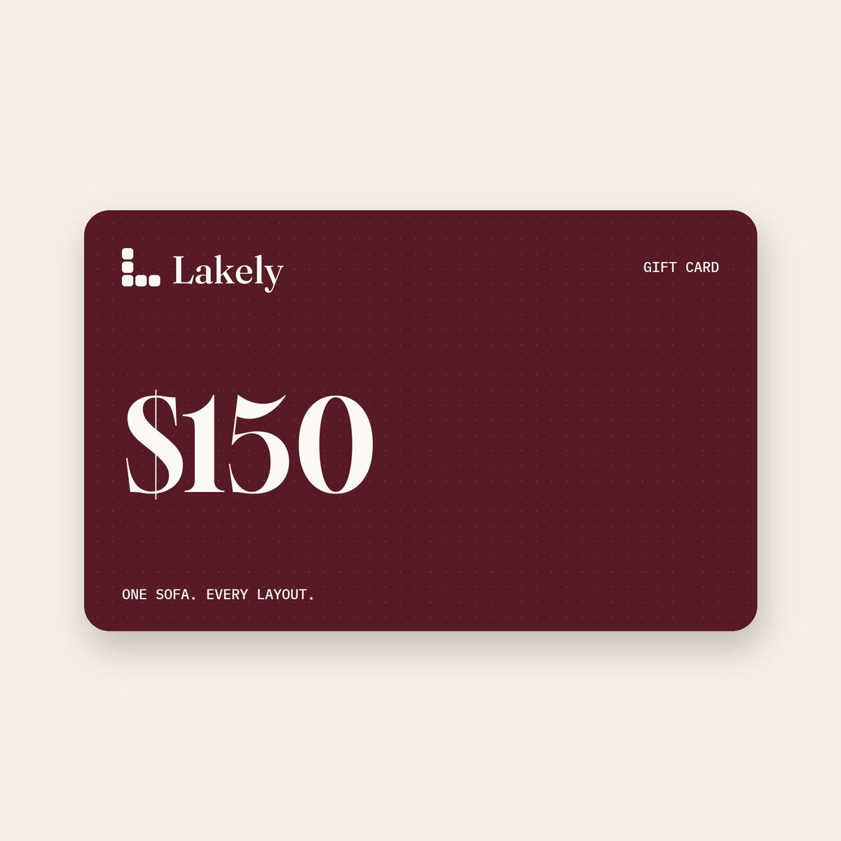 Lakely gift card, $150