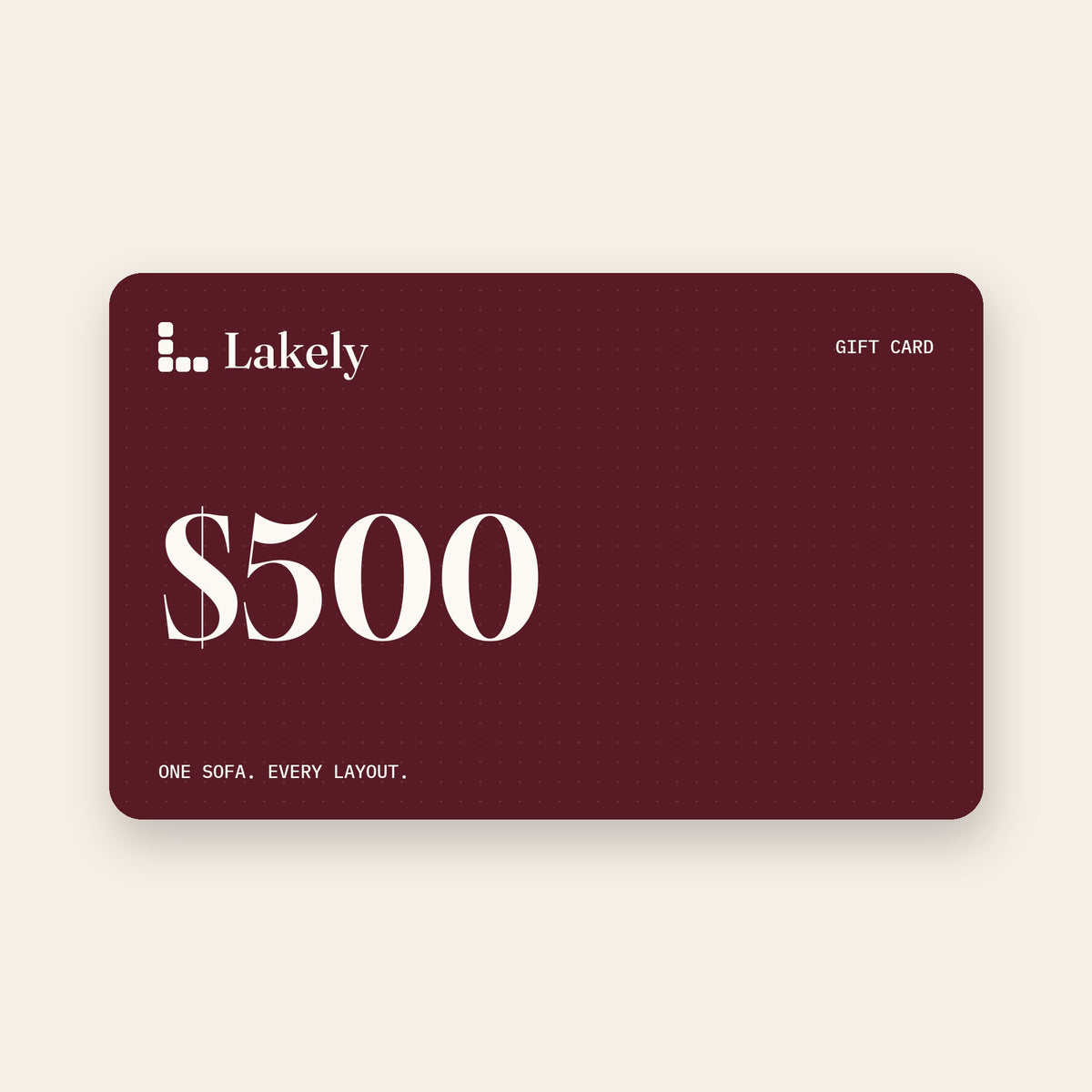 Lakely gift card, $500